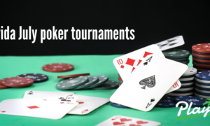 Florida-Poker-Tournaments-July