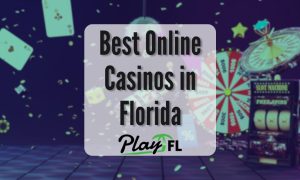 Florida Online Casino - PlayFL